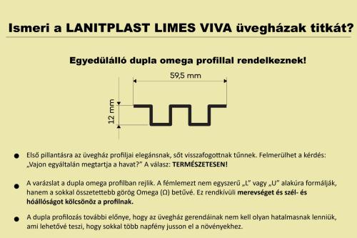 üvegház LANITPLAST LIMES Viva V7/6  2,47x5,95 m PC 6 mm